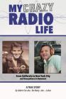 My Crazy Radio Life By Adam Cox Cover Image