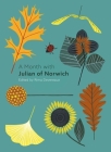A Month with Julian of Norwich By Emily Oakley (Editor), Kathy Dyke (Editor), Michelle Clark (Editor) Cover Image