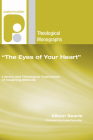 The Eyes of Your Heart (Paternoster Theological Monographs) By Alison Searle, Luke Ferretter (Foreword by) Cover Image