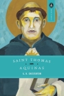 Saint Thomas Aquinas (Image Classics #7) By G. K. Chesterton Cover Image