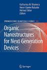 Organic Nanostructures for Next Generation Devices By Katharina Al-Shamery (Editor), Horst-Günter Rubahn (Editor), Helmut Sitter (Editor) Cover Image