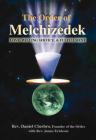 The Order of Melchizedek: Love, Willing Service, & Fulfillment By Rev. Daniel Chesbro, Rev. James Erickson (With) Cover Image