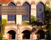 Deering Library: An Illustrated History Cover Image