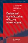 Design and Manufacturing of Active Microsystems (Microtechnology and Mems) Cover Image