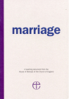Marriage: A Teaching Document from the House of Bishops of the Church of England By Church of England House of Bishops Cover Image