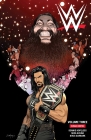 WWE Vol. 3: Roman Empire By Dennis Hopeless, Serg Acuna (Illustrator), Doug Garbark (With), Dan Mora (With) Cover Image