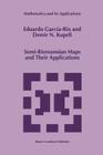 Semi-Riemannian Maps and Their Applications (Mathematics and Its Applications #475) Cover Image