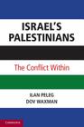 Israel's Palestinians: The Conflict Within Cover Image