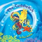 The Cuddlefish By Dan McKay Cover Image