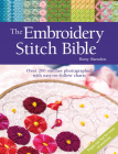 The Embroidery Stitch Bible: Over 200 stitches photographed with easy-to-follow charts By Betty Barnden Cover Image