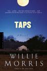Taps: A Novel By Willie Morris Cover Image