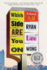 Which Side Are You On: A Novel By Ryan Lee Wong Cover Image