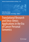 Translational Research and Onco-Omics Applications in the Era of Cancer Personal Genomics (Advances in Experimental Medicine and Biology #1168) By Erika Ruiz-Garcia (Editor), Horacio Astudillo-de la Vega (Editor) Cover Image