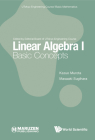 Linear Algebra I: Basic Concepts Cover Image