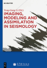 Imaging, Modeling and Assimilation in Seismology Cover Image