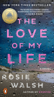 The Love of My Life: A GMA Book Club Pick (A Novel) Cover Image