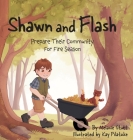 Shawn and Flash: Prepare Their Community For Fire Season Cover Image