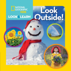 National Geographic Kids Look and Learn: Look Outside! (Look & Learn) By National Geographic Kids Cover Image