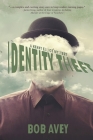 Identity Theft: A Kenny Elliot Mystery Cover Image