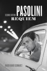 Pasolini Requiem: Second Edition Cover Image