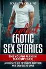 Explicit Erotic Sex Stories: The Young man in Makeup (GAY): A delicate kid develops further and discovers love Cover Image