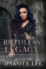Ruthless Legacy Cover Image