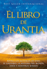 El Libro de Urantia: Revelando Los Misterios de Dios, El Universo, Jesus Y Nosotros Mismos Cover Image