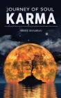 Journey of Soul - Karma By Shree Shambav Cover Image