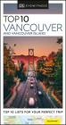 DK Eyewitness Top 10 Vancouver and Vancouver Island (Pocket Travel Guide) By DK Eyewitness Cover Image