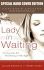 Lady in Waiting Expanded Special Hard Cover By Jackie Kendall, Debby Jones (With) Cover Image