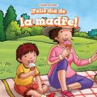 ¡Feliz Día de la Madre! (Happy Mother's Day!) (Celebraciones (Celebrations)) By Erin Day Cover Image