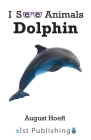 Dolphin By August Hoeft Cover Image