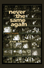 Never the Same Again: A Rock 'n' Roll Gothic By Jesse Sublett Cover Image