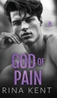 God of Pain: A Grumpy Sunshine College Romance By Rina Kent Cover Image