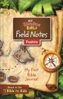 Niv, Adventure Bible Field Notes, Psalms, Paperback, Comfort Print: My First Bible Journal By Zondervan Cover Image