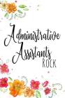 Administrative Assistants Rock: A Notebook for the Best Secretary Ever By Xangelle Creations Cover Image