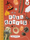 Fall Crafts (Seasonal Crafts) By Emily Kington Cover Image