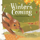 Winter's Coming: A Story of Seasonal Change Cover Image