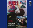 Daniel's Story By Carol Matas, Daniel Carpenter-Gold (Read by) Cover Image