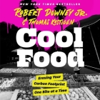 Cool Food: Erasing Your Carbon Footprint One Bite at a Time Cover Image