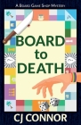Board to Death Cover Image