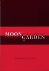 Moongarden By Anthony McCann Cover Image