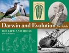 Darwin and Evolution for Kids: His Life and Ideas with 21 Activities (For Kids series #16) Cover Image