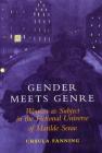 Gender Meets Genre: Woman As Subject in the Fictional Universe of Matilde Serao By Ursula Fanning Cover Image