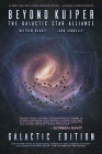 BEYOND KUIPER: The Galactic Star Alliance (The Special Edition) By Matthew Medney, John Connelly Cover Image