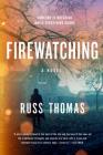Firewatching (A Detective Sergeant Adam Tyler Novel #1) Cover Image