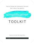 Why Simple Wins Toolkit By Lisa Bodell Cover Image