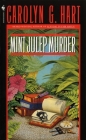 Mint Julep Murder (A Death on Demand Mysteries #9) By Carolyn Hart Cover Image