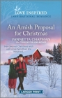 An Amish Proposal for Christmas: An Uplifting Inspirational Romance By Vannetta Chapman Cover Image