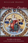 A Theology of Literature By William Franke Cover Image